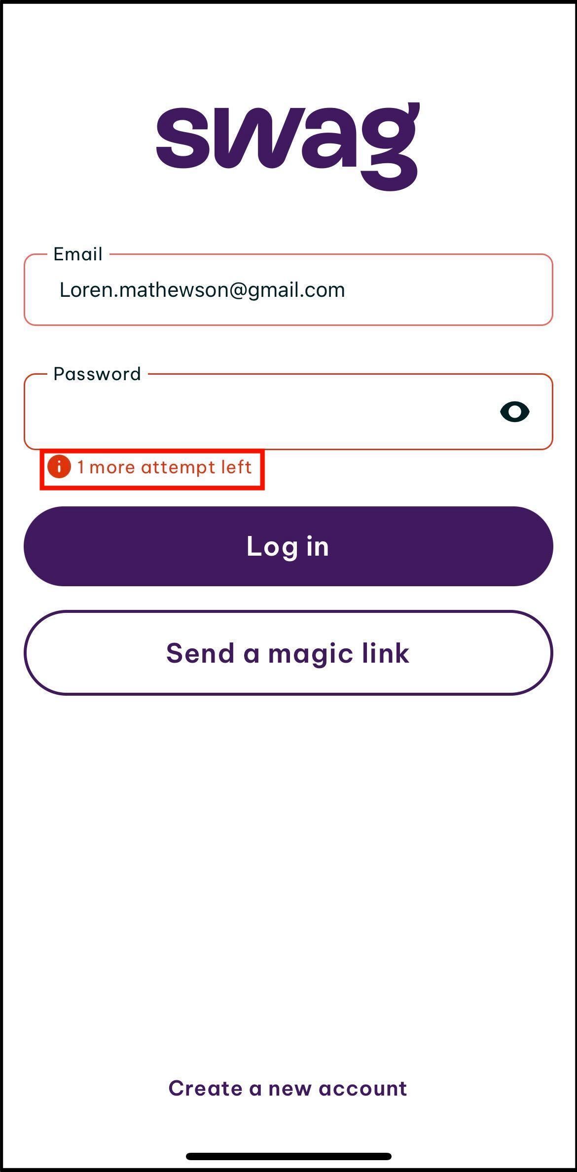 Screenshot of Swag account displaying you have 1 more attempt at entering a password until your account is locked for security reasons